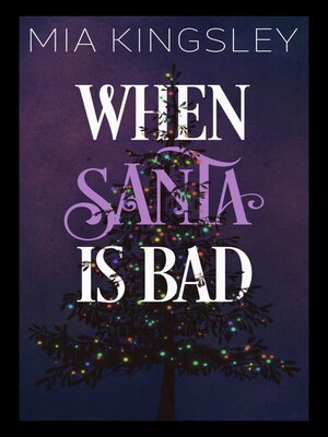 cover image of When Santa Is Bad